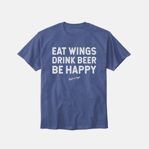 Eat Wings, Drink Beer, Be Happy