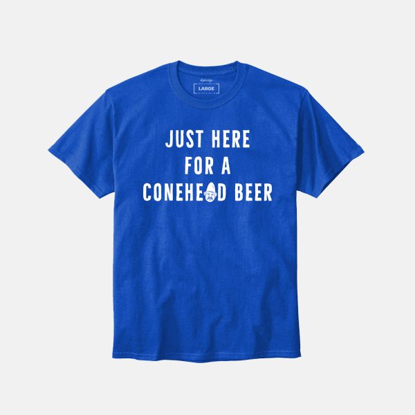 Just Here For A Conehead Beer
